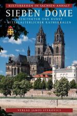 ISBN 9783899232318: Sieben Dome – Architekur und Kunst mittelalterlicher Kathedralen