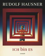 ISBN 9783899292923: Rudolf Hausner · ICH bin ES