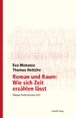 ISBN 9783899294354: Roman und Raum: Wie sich Zeit erzählen lässt