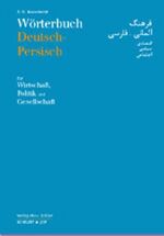 ISBN 9783899300130: Wörterbuch Deutsch-Persisch für Politik, Wirtschaft und Gesellschaft