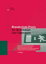 ISBN 9783899320763: Brandschutz-Praxis für Architekten und Bauingenieure