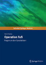 ISBN 9783899353105: Operation Fuß - Fragen an den Spezialisten