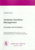 ISBN 9783899360943: Verteiltes Workflow-Management - Konzepte und Architektur