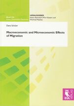 ISBN 9783899367690: Macroeconomic und Microeconomic Effects of Migration