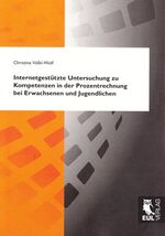 Internetgestützte Untersuchung zu Kompetenzen in der Prozentrechnung bei Erwachsenen und Jugendlichen - Neue Erkenntnisse zur Repräsentativität von Online-Befragungen