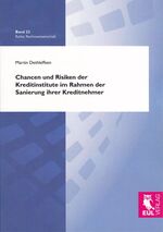 ISBN 9783899369809: Chancen und Risiken der Kreditinstitute im Rahmen der Sanierung ihrer Kreditnehmer | Martin Dethleffsen | Taschenbuch | Paperback | 280 S. | Deutsch | 2010 | Josef Eul Verlag GmbH | EAN 9783899369809