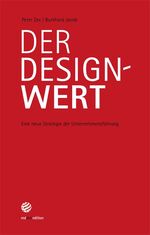 ISBN 9783899391022: Der Designwert: Eine neue Strategie der Unternehmensführung