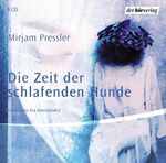 ISBN 9783899403251: Die Zeit der schlafenden Hunde