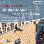 Donna Leon: Donna Leon | Die dunkle Stun Donna Leon: Donna Leon | Die dunkle Stun