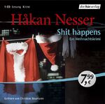 ISBN 9783899408881: Shit happens - Ein Weihnachtskrimi - 1 CD mit booklet