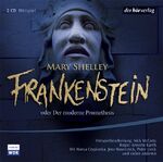 ISBN 9783899409208: Frankenstein oder Der moderne Prometheus – Hörspiel