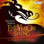 ISBN 9783899409369: Endymion Spring. 4 CDs Die Macht des geheimen Buches