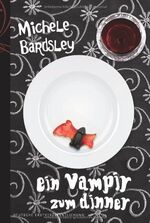 ISBN 9783899415636: Ein Vampir zum Dinner