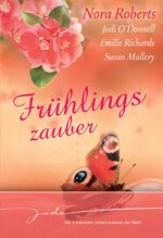 ISBN 9783899419863: Frühlingszauber - 1. Bist du verliebt, Mami  2. Eine Frau wie Mariah  3. Zwei Singles - eine Liebe  4. Auch du brauchst Zärtlichkeit