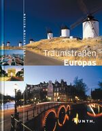 ISBN 9783899440935: Traumstraßen Europas