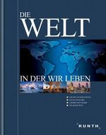 ISBN 9783899443554: Die Welt in der wir leben