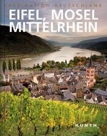 ISBN 9783899444599: Eifel, Mosel Mittelrhein