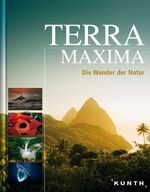 ISBN 9783899445473: Terra Maxima - Die Wunder der Natur [Gebundene Ausgabe] Reisen Bildbände Welt Naturwunder Bildband Superlative Meteorkrater Felswände Wüsten Weltmeere Gipfel Kontinente Vulkane Monolithen Flüsse Wasse