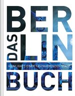 ISBN 9783899446029: Das Berlin Buch - Highlights einer faszinierenden Stadt