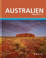 ISBN 9783899447132: KUNTH Faszination Erde Australien – Faszination Erde