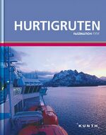 ISBN 9783899447170: KUNTH Faszination Erde, Hurtigruten - Faszination Erde