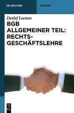 ISBN 9783899494341: BGB Allgemeiner Teil: Rechtsgeschäftslehre