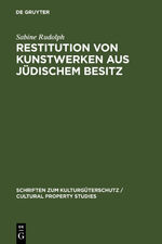 Restitution von Kunstwerken aus jüdischem Besitz - Dingliche Herausgabeansprüche nach deutschem Recht