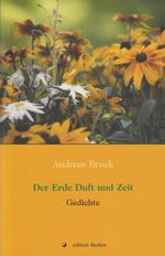 ISBN 9783899504996: Der Erde Duft und Zeit – Gedichte