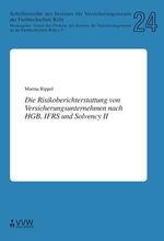 ISBN 9783899522716: Die Risikoberichterstattung von Versicherungsunternehmen nach HGB, IFRS und Solvency II