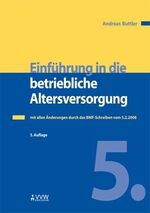 Einführung in die betriebliche Altersversorgung – mit allen Änderungen durch das BMF-Schreiben vom 5.2.2008