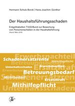 ISBN 9783899528763: Der Haushaltsführungsschaden - Entgelttabellen TVöD/Bund zur Bewertung von Personenschäden in der Haushaltsführung (Stand: März 2015)