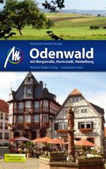 ISBN 9783899536607: Odenwald mit Bergstraße, Heidelberg, Darmstadt - Reiseführer mit vielen praktischen Tipps.