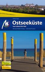 ISBN 9783899537123: Ostseeküste - Von Lübeck bis Kiel – Reisehandbuch mit vielen praktischen Tipps.