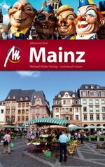 ISBN 9783899538137: Mainz MM-City – Reiseführer mit vielen praktischen Tipps.