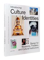 ISBN 9783899554748: Introducing: Culture Identities - Design for Museums, Theaters and Cultural Institutions