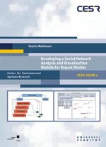 ISBN 9783899589788: Developing a social Network - Analysis and Visualization Module for Repast Models