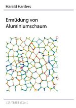 ISBN 9783899594003: Ermüdung von Aluminiumschaum