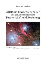 ADHS im Erwachsenenalter und die Auswirkungen auf Partnerschaft und Beziehung