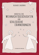 ISBN 9783899604993: Ausgefallene Weihnachtsgeschichten und schlesische Erinnerungen