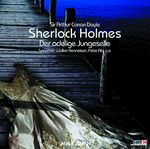 ISBN 9783899640533: Sherlock Holmes (Teil 1) - Der adlige Junggeselle