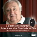 ISBN 9783899641332: Pater Brown - Die Ehre des Israel Gow