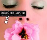 ISBN 9783899643336: Berühr mich! - 15 Erzählungen über die Liebe  8 CDs