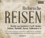 ISBN 9783899645002: Historische Reisen. Berichte und Tagebücher berühmter Entdecker