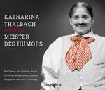 ISBN 9783899649109: Katharina Thalbach trifft die Meister des Humors
