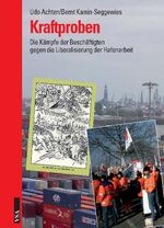 ISBN 9783899652635: Kraftproben: Die Kämpfe der Beschäftigten gegen die Liberalisierung der Hafenarbeit