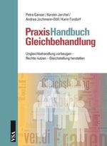 ISBN 9783899654356: PraxisHandbuch Entgeltgleichheit – Ungleichbehandlung vorbeugen – Rechte nutzen – Gleichstellung herstellen