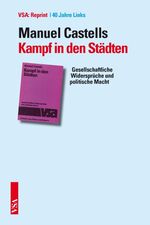 ISBN 9783899655094: Kampf in den Städten - Gesellschaftliche Widersprüche und politische Macht