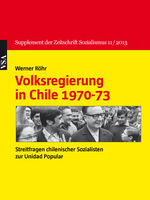 ISBN 9783899659740: Volksregierung in Chile 1970-73., Streitfragen chilenischer Sozialisten zur Unidad Popular