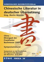 ISBN 9783899662931: Chinesische Literatur in deutscher Übersetzung – Veröffentlichung zum Symposium an der Hochschule für Angewandte Sprachen SDI München am 27.6.2009