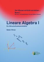 ISBN 9783899667813: Lineare Algebra I – für Wirtschaftswissenschaftler